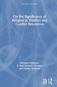 On the Significance of Religion in Conflict and Conflict Resolution