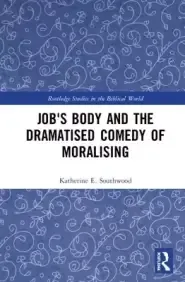 Job's Body and the Dramatised Comedy of Moralising