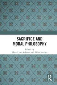 Sacrifice and Moral Philosophy