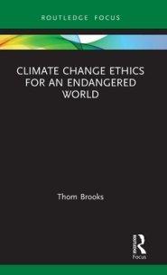 Climate Change Ethics for an Endangered World