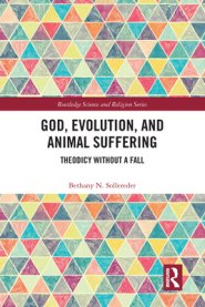 God, Evolution, and Animal Suffering: Theodicy Without a Fall