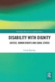 Disability with Dignity: Justice, Human Rights and Equal Status