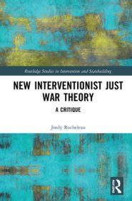 New Interventionist Just War Theory: A Critique