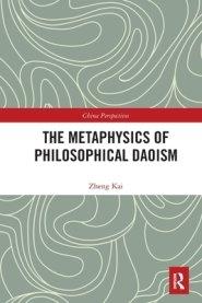 The Metaphysics of Philosophical Daoism