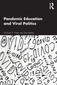 Pandemic Education and Viral Politics