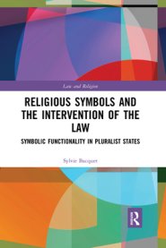 Religious Symbols and the Intervention of the Law: Symbolic Functionality in Pluralist States