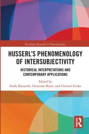 Husserl's Phenomenology of Intersubjectivity: Historical Interpretations and Contemporary Applications