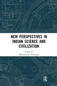 New Perspectives in Indian Science and Civilization