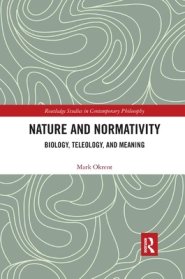 Nature and Normativity: Biology, Teleology, and Meaning