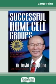 Successful Home Cell Groups (16pt Large Print Edition)