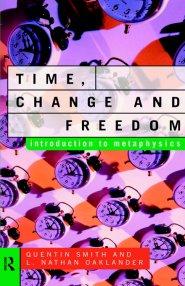 Time, Change and Freedom : An Introduction to Metaphysics