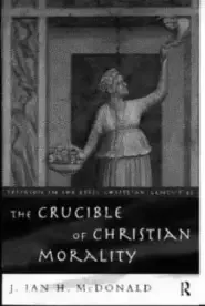 Crucible Of Christian Morality