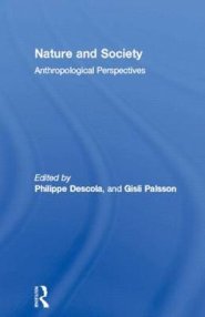 Nature and Society: Anthropological Perspectives