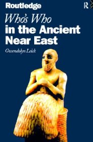 Who's Who in the Ancient Near East