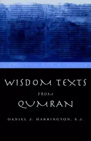 Wisdom Texts from Qumran