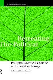 Retreating the Political