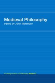 Routledge History of Philosophy Volume III: Medieval Philosophy