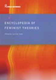 Encyclopedia of Feminist Theories