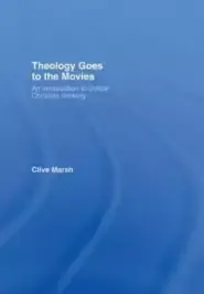 Theology Goes to the Movies