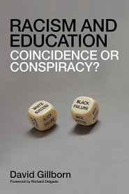 Racism and Education: Coincidence or Conspiracy?