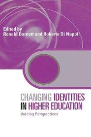 Changing Identities in Higher Education : Voicing Perspectives