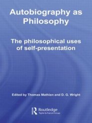 Autobiography as Philosophy