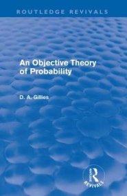 An Objective Theory of Probability (Routledge Revivals)