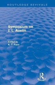 Symposium on J. L. Austin (Routledge Revivals)