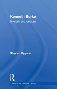 Kenneth Burke: Rhetoric and Ideology