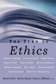 The Turn to Ethics