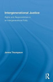 Intergenerational Justice: Rights and Responsibilities in an Intergenerational Polity