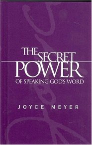 The Secret Power of Speaking God's Word