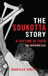 The Soukotta Story: A Lifetime of Faith in Indonesia