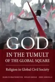 God in the Tumult of the Global Square