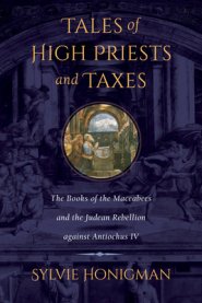 Tales Of High Priests And Taxes