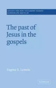 Past Of Jesus In The Gospels