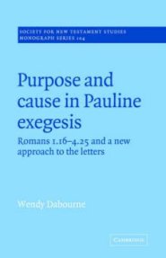 Purpose And Cause In Pauline Exegesis