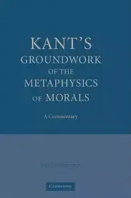 Kant's Groundwork of the Metaphysics of Morals