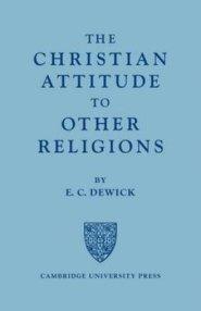 The Christian Attitude to Other Religions