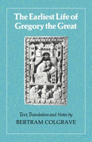 Earliest Life Of Gregory The Great