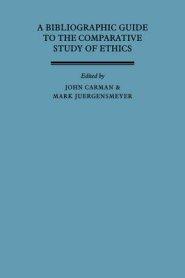 A Bibliographic Guide to the Comparative Study of Ethics