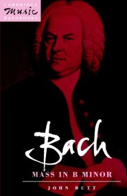 Bach: Mass in B Minor