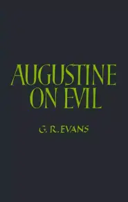 Augustine On Evil