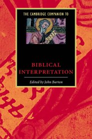 The Cambridge Companion to Biblical Interpretation