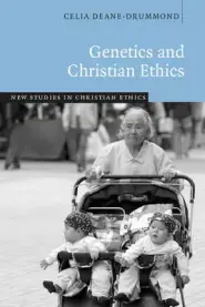 Genetics And Christian Ethics