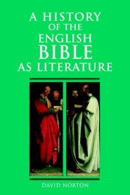 A History of the English Bible as Literature