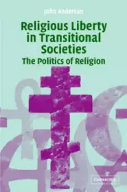 Religious Liberty in Transitional Societies