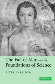 The Fall of Man and the Foundations of Science