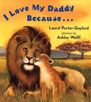 I Love My Daddy Because...board Book