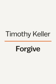 Forgive: Why Should I and How Can I?